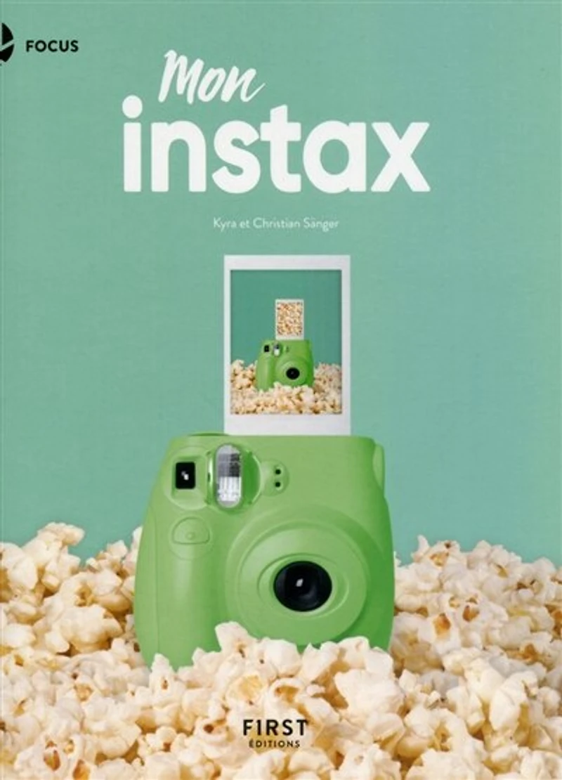 Mon Instax: pour Instax Mini 8, 9, 70, 90, Square et Wide