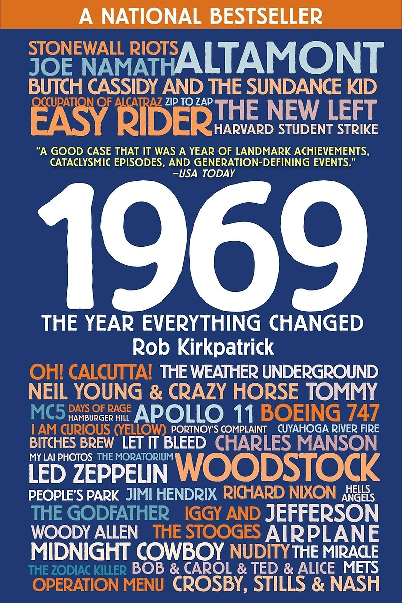 1969: The Year Everything Changed