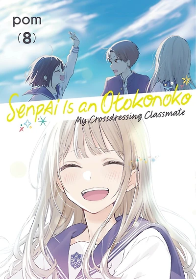 Senpai is an Otokonoko: My Crossdressing Classmate 8