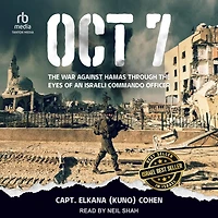 OCT 7: the War Against Hamas Through Eyes of an Israeli Commando Officer