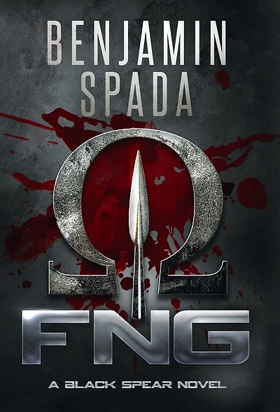 Fng: A Black Spear Novel