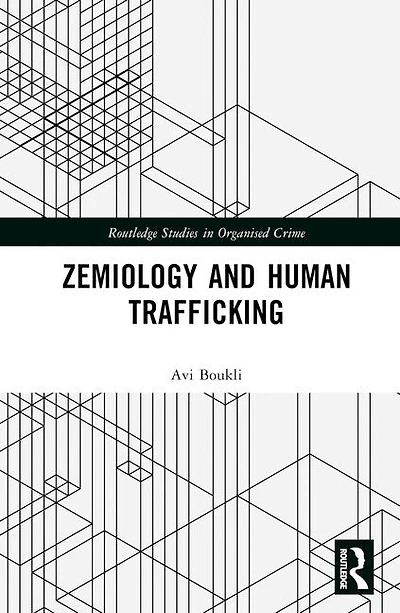 Zemiology and Human Trafficking