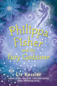 Philippa Fisher and the Fairy Godsister