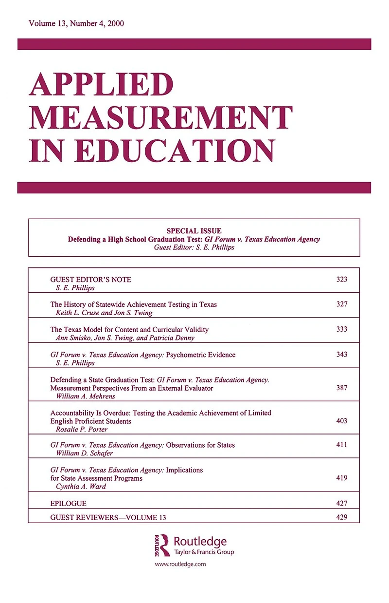 Defending A High School Graduation Test: Gi Forum V. Texas Education Agency. A Special Issue Of Applied Measurement In Education