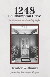 1248 Southampton Drive: It Happened on a Monday Night