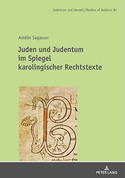 Juden und Judentum im Spiegel karolingischer Rechtstexte