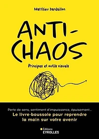 Anti-chaos: principes et outils visuels
