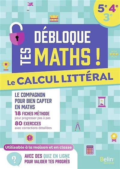 Le calcul littéral: 5e, 4e, 3e