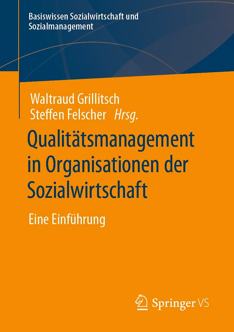 Qualitätsmanagement in Organisationen Der Sozialwirtschaft: Eine Einführung
