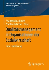 Qualitätsmanagement in Organisationen Der Sozialwirtschaft: Eine Einführung