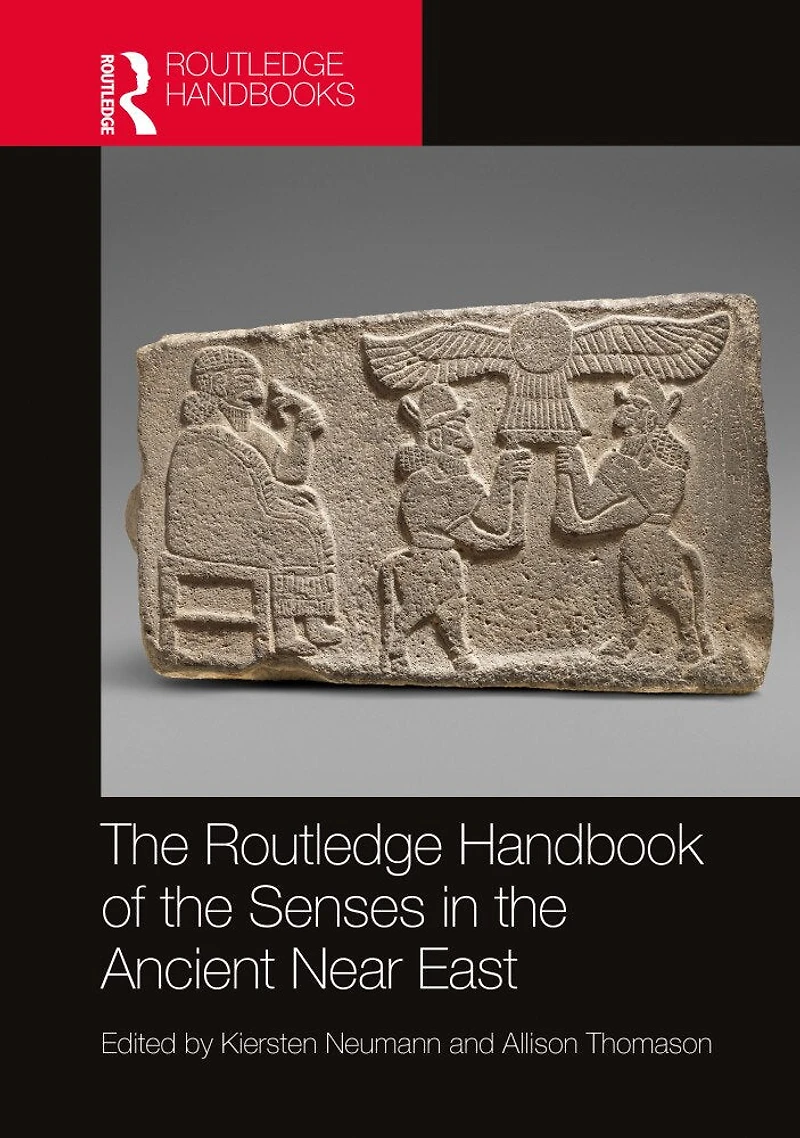 the Routledge Handbook of Senses Ancient Near East