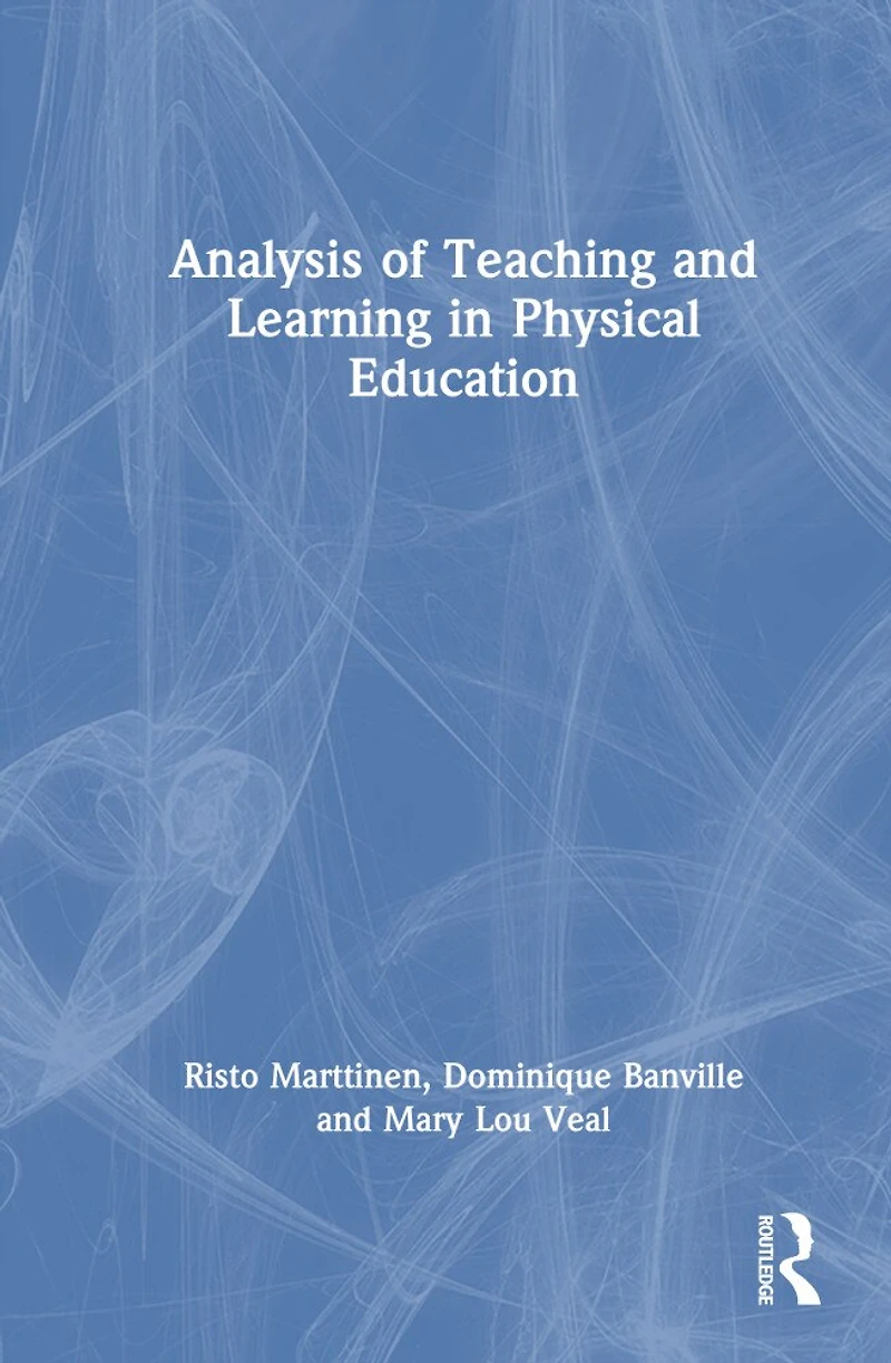 Analysis of Teaching and Learning Physical Education