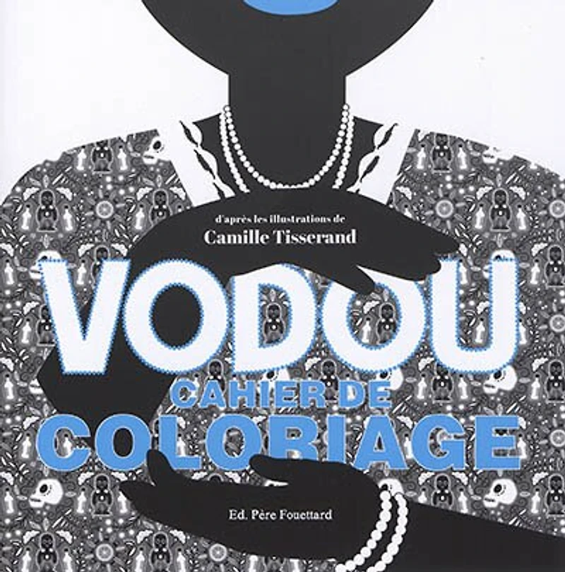 Vodou: cahier de coloriage