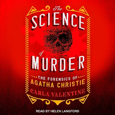 The Science of Murder: Forensics Agatha Christie