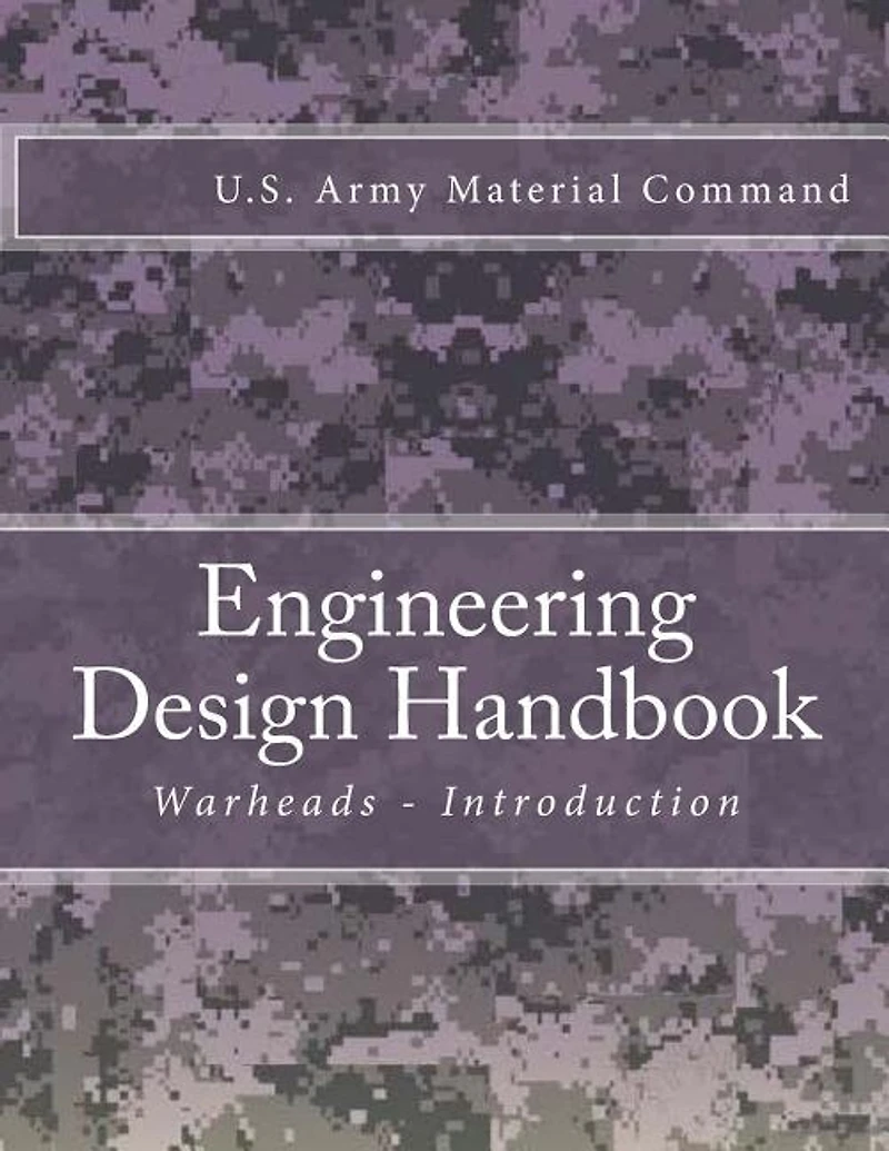 Engineering Design Handbook: Warheads - Introduction