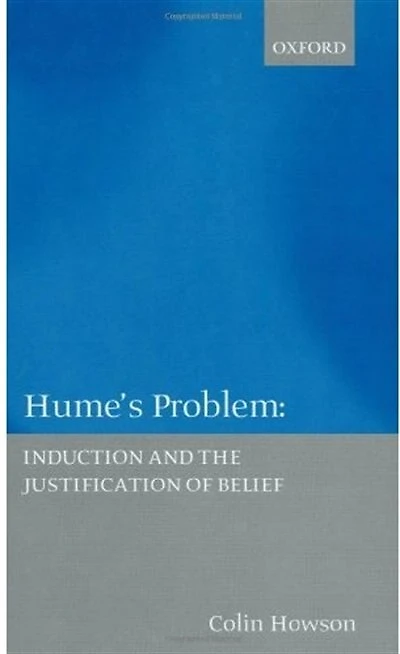 Hume's Problem: Induction and the Justification of Belief