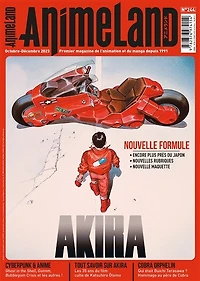Anime land : le magazine français de l'animation, n°244. Akira