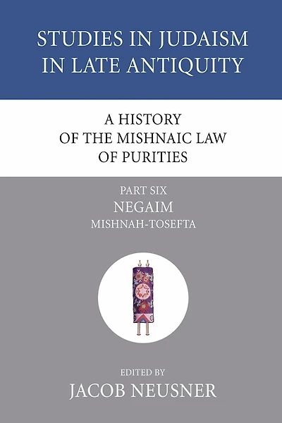 A History of the Mishnaic Law of Purities