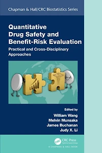 Quantitative Drug Safety and Benefit Risk Evaluation: Practical Cross-Disciplinary Approaches
