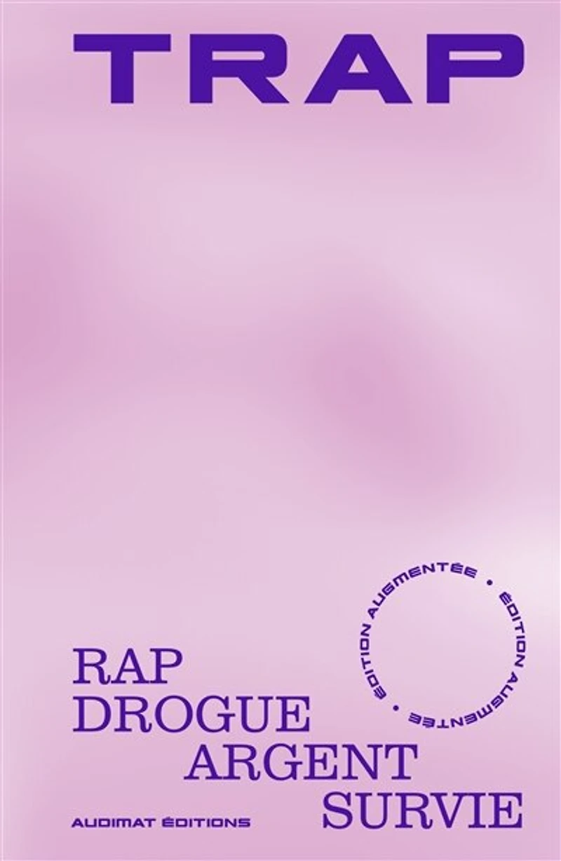 Trap: rap, drogue, argent, survie