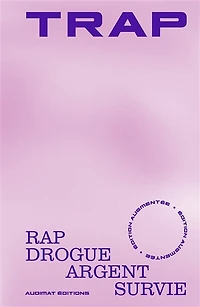 Trap: rap, drogue, argent, survie