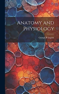 Anatomy and Physiology