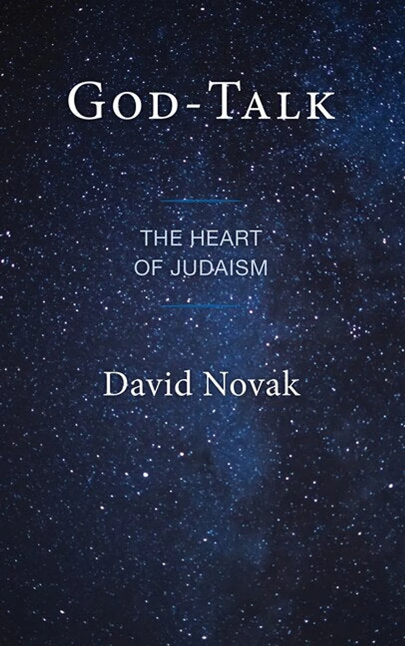 God-Talk: The Heart of Judaism