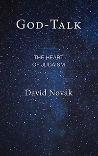 God-Talk: The Heart of Judaism