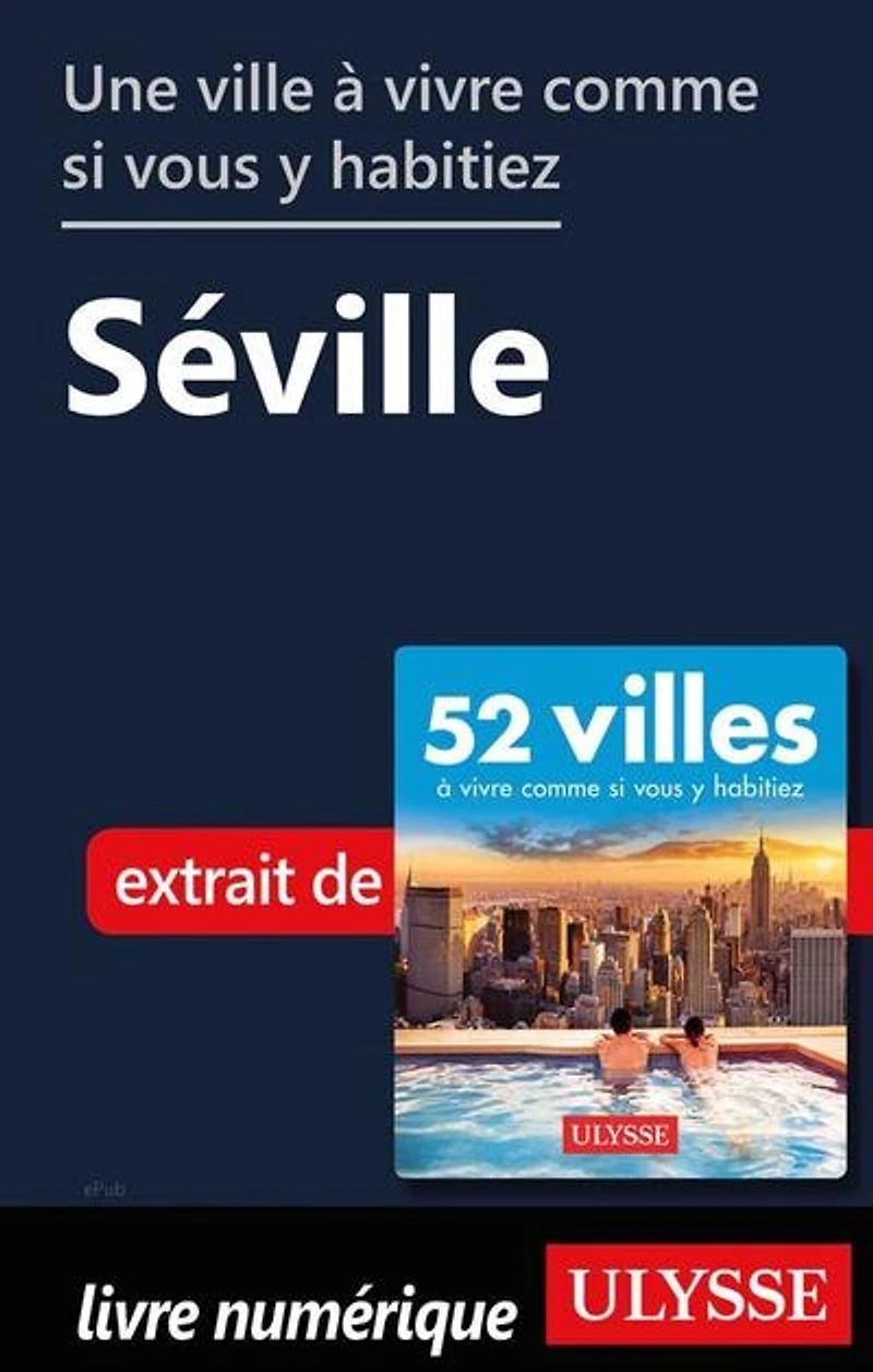 52 VILLES OU VIVRE UNE SEMAINE… PLUS!