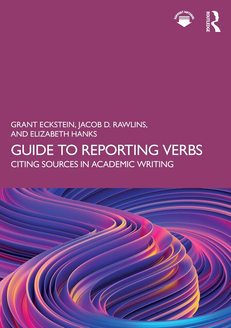 Guide to Reporting Verbs: Citing Sources Academic Writing
