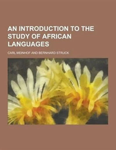 An Introduction to the Study of African Languages