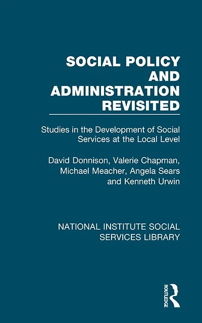Social Policy and Administration Revisited: Studies the Development of Services at Local Level