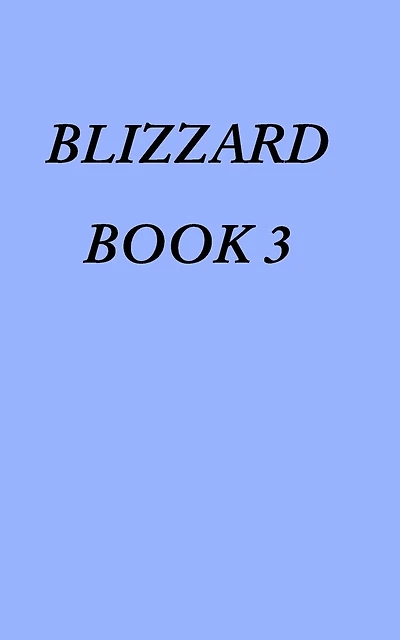 Blizzard Book 3