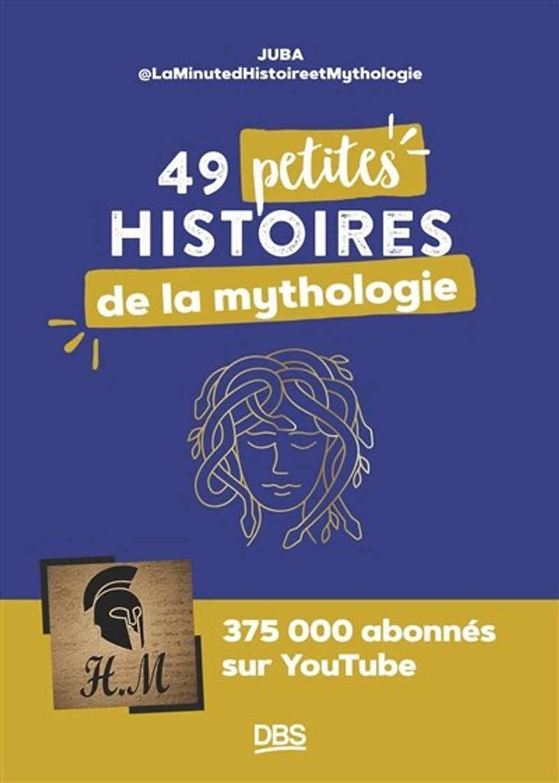 49 petites histoires de la mythologie avec LaMinutedHistoireetMythologie