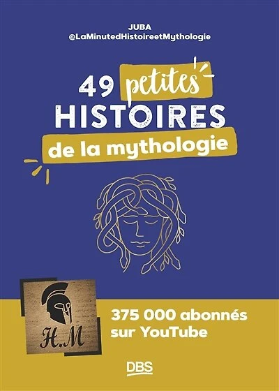 49 petites histoires de la mythologie avec LaMinutedHistoireetMythologie