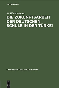 Die Zukunftsarbeit der deutschen Schule in der Türkei