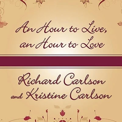 an Hour to Live, Love Lib/E: the True Story of Best Gift Ever Given
