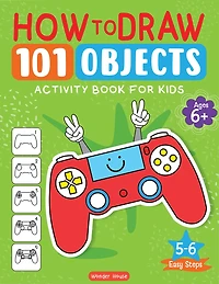 101 Learn to Draw Objects