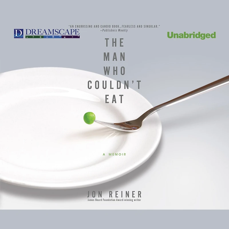 The Man Who Couldn’t Eat