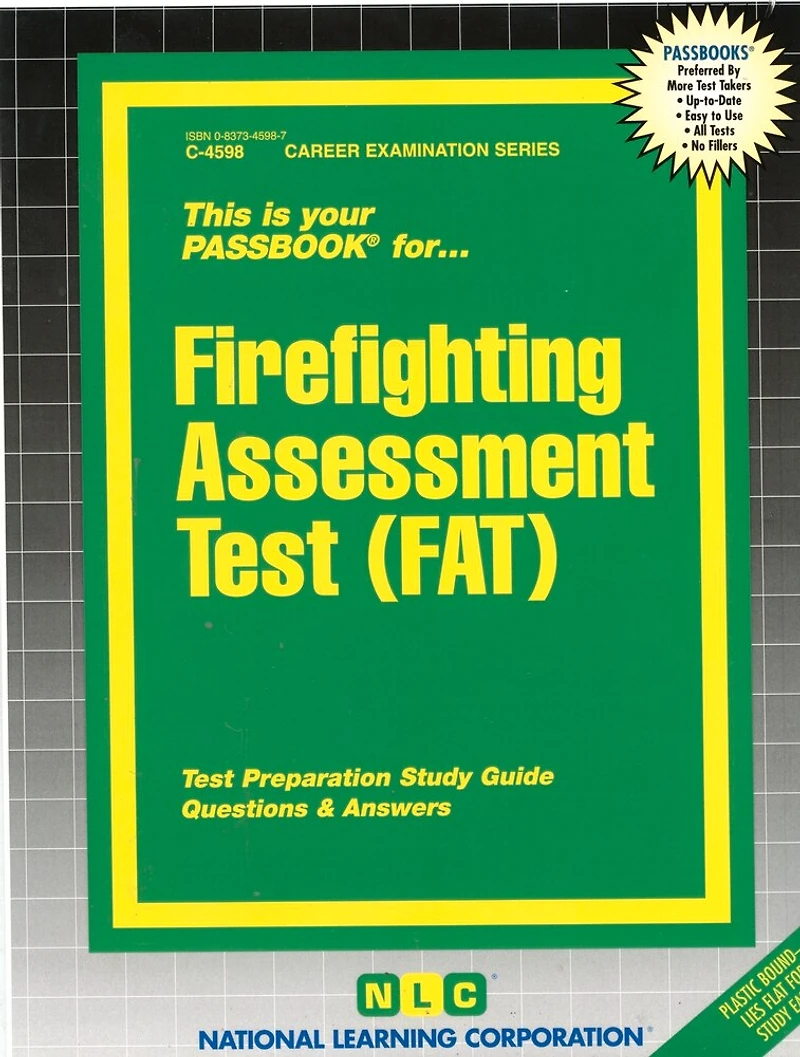 Firefighting Assessment Test (FAT) (C-4598): Passbooks Study Guide