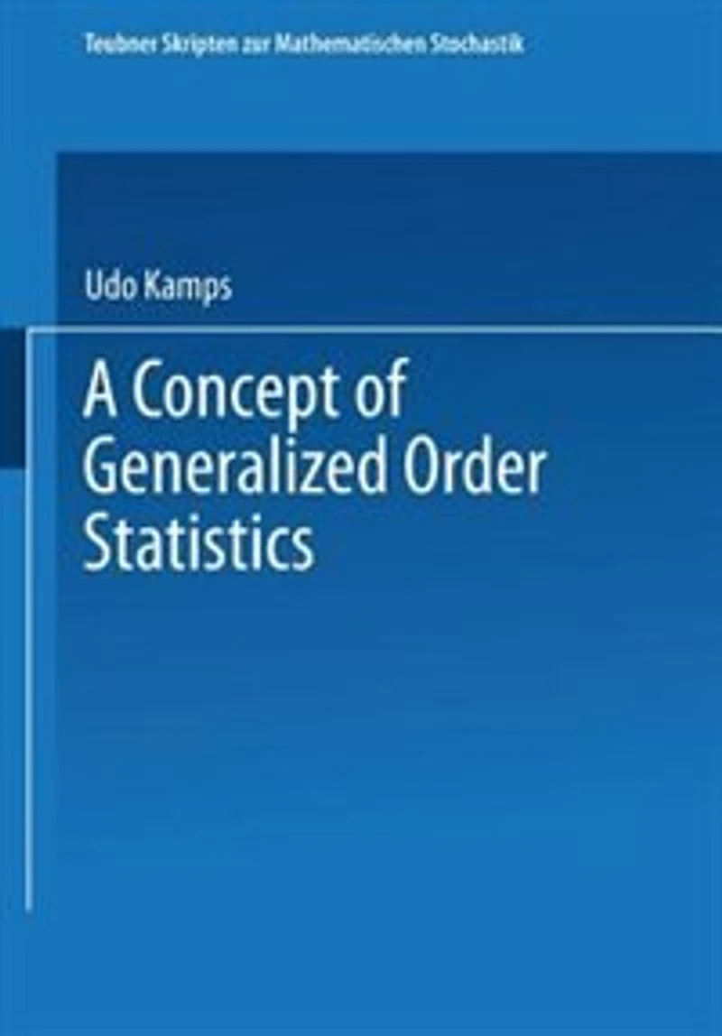 A Concept of Generalized Order Statistics