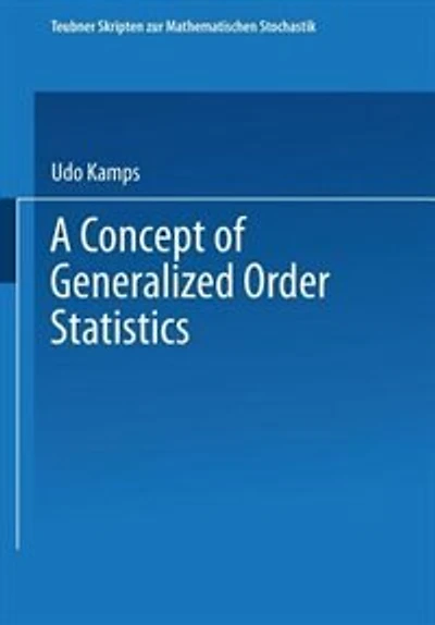 A Concept of Generalized Order Statistics