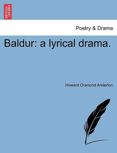 Baldur: A Lyrical Drama.