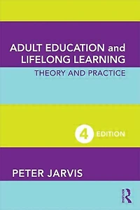 Adult Education and Lifelong Learning: Theory Practice