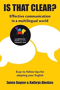 Is That Clear?: Effective Communication In A Multilingual World