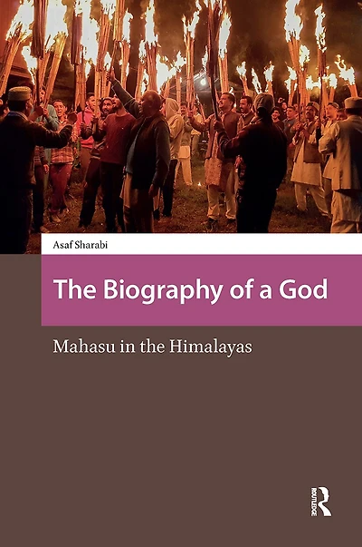 the Biography of a God: Mahasu Himalayas