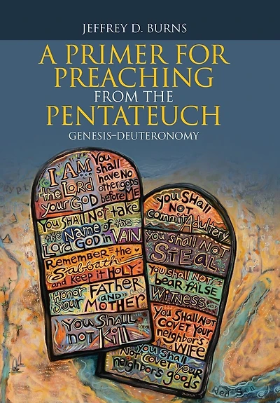 A Primer For Preaching From The Pentateuch: Genesis-deuteronomy