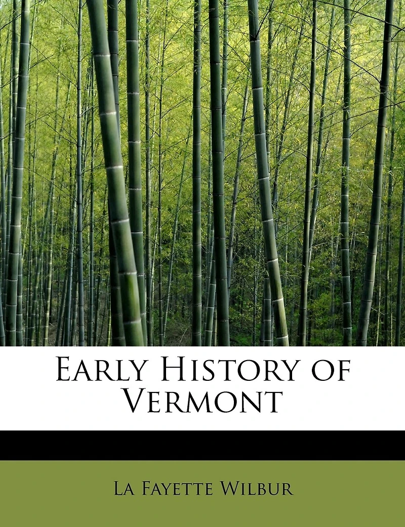 Early History of Vermont (Classic Reprint)