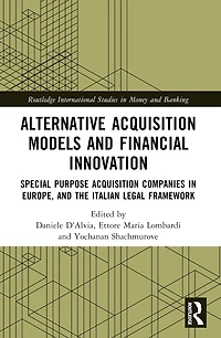 Alternative Acquisition Models and Financial Innovation: Special Purpose Companies Europe, the Italian Legal Framework