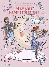 Madame Pamplemousse et la confiserie enchantée